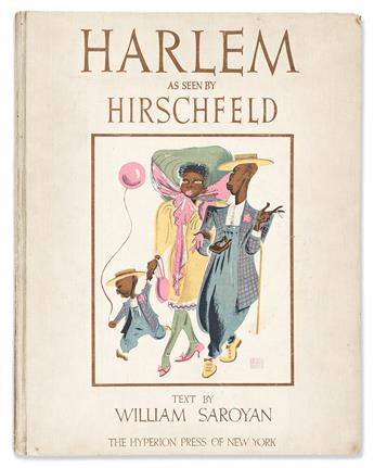 (HIRSCHFELD, AL.) Saroyan, William. Harlem as Seen by Hirschfeld.